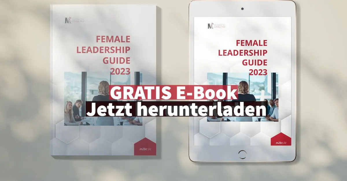 Gratis E-Book Mehr Führungskompetenz für weibliche Führungskräfte